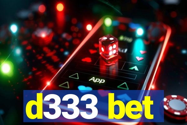 d333 bet